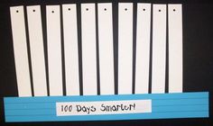 there is a piece of paper that says 100 days smarter