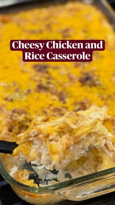 cheesy chicken and rice casserole in a glass dish