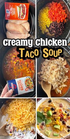 four pictures show the process of making taco soup with chicken, cheese and other ingredients