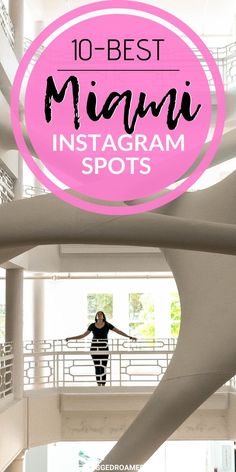 the top 10 best miami instagram spots