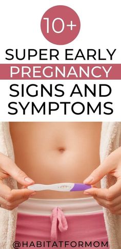 a woman's stomach with the words 10 + super early pregnancy signs and symptoms