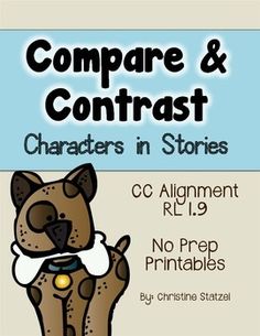 compare and contrast characters in stories cc alignmentment rl 1 - 9 no prep printables