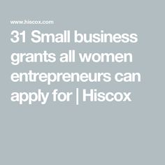 the words 31 small business giants all women entrepreneurs can apply for hiscox