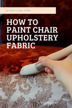 how to paint chair upholstery fabric