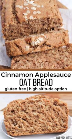 two pictures of cinnamon applesauce oat bread on a white plate with text overlay