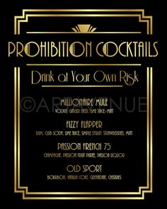 a black and gold poster with the words prohibition cocktails drink at your own peak