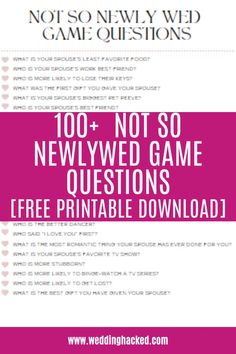 a pink and white poster with the words, 100 not so newly game questions free printable