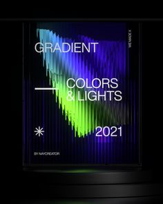 an image of a tv screen with colors and lights in the back ground that reads,'gradent color & lights 2021 '