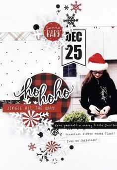 a scrapbook page with an image of a woman in a santa hat and snowflakes