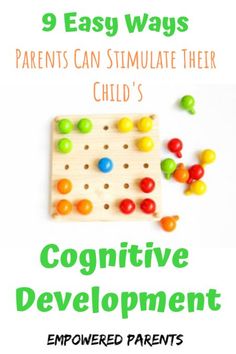 an image of children's toys with the title 9 easy ways parents can simulate their child's cooperative development