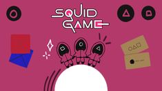 a pink background with various items on it and the words squid game written in white