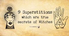 9 Superstitions that are Actual Magical Knowledge (and are true) Superstition Party, Witchy Wednesday, Old Magic, Water Magic, Scientific Thinking, Witchy Tips, Wiccan Spell Book, Magick Spells, Eclectic Witch