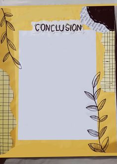 a piece of paper with the word conclusion written on it and leaves drawn on it