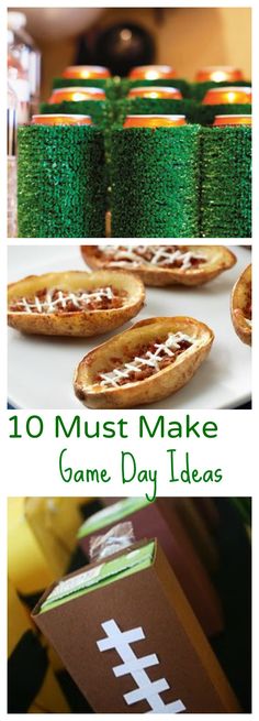 football themed party food and decorations with the words 10 must make game day ideas