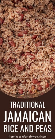 a bowl full of rice and peas with the words traditional jamaican rice and peas on it