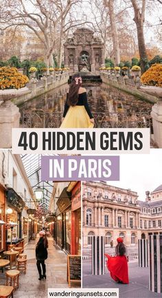 the top 10 hidden gems in paris with text overlay that reads 40 hidden gems in paris