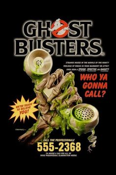 a poster for ghost bisters with the words who ya gon na call?