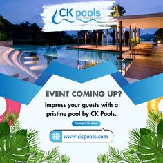 a flyer for an event with palm trees and pool in the background, which reads c k pools