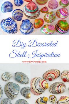 several different shells are shown with the words diy decorated shell inspiration on them in blue and