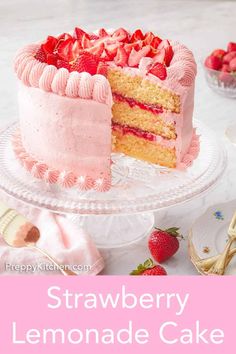 a strawberry lemonade cake on a plate with strawberries in the background and text overlay that reads, strawberry lemonade cake