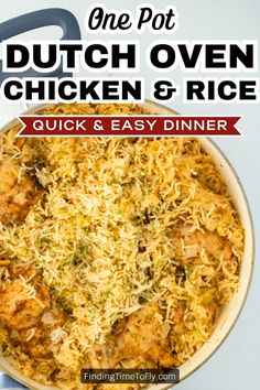 one pot dutch oven chicken and rice with text overlay that reads quick and easy dinner