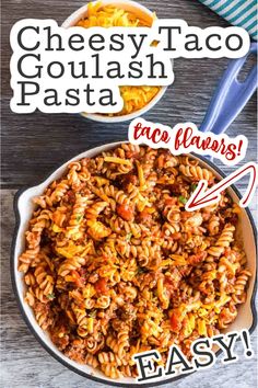 taco pasta in a white bowl with the words cheesy goulash pasta below it