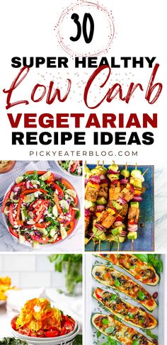 the top 50 super healthy low carb vegetarian recipe ideas