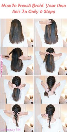 French Braids Black Hair, French Braid Your Own Hair, French Braid Short Hair, Easy French Braid, Braid Your Own Hair, Braid Your Hair, French Braids Tutorial, Braids Step By Step