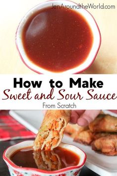 how to make sweet and sour sauce from scratch with text overlay that reads, how to make sweet and sour sauce from scratch