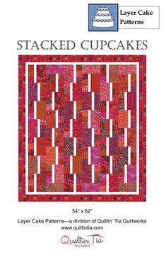 Stacked Cupcakes 10in Square Quilt Pattern Stacked Cupcakes, Quilt Top Patterns, Layer Cake Patterns, Rail Fence Quilt, Basic Quilt, Quilts Patterns, Beginner Quilt Patterns, Easy Quilt Patterns, Block Patterns