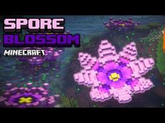 an image of some flowers and plants in the minecraft game, spore blossom