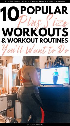 a woman standing in front of a tv with the words, 10 popular plus - size workouts and workout routine you'll want to do