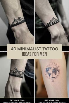 four different wrist tattoos with mountains and the words 40 minimalist tattoo ideas for men