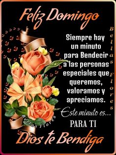 a bouquet of flowers with the words, feliz domingo dios