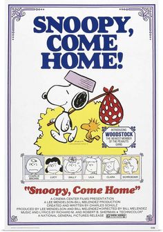 the poster for snoopy come home, which features an image of a dog with a hat