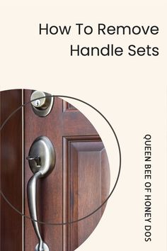 an open door with the words how to remove handle sets