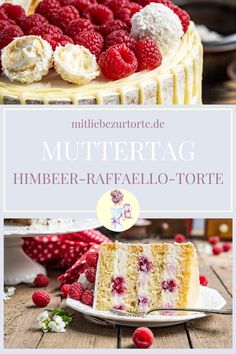 a cake with raspberries on top and the words, muttertagg himber - raffaello - torte