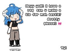 a cartoon girl with blue hair standing next to a sign that says, hey you'll