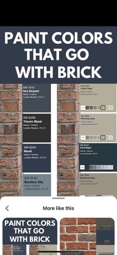 an advertisement for paint colors that go with brick