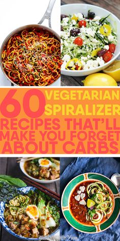 the top ten vegetarian spiralizer recipes that make you forget about carbs