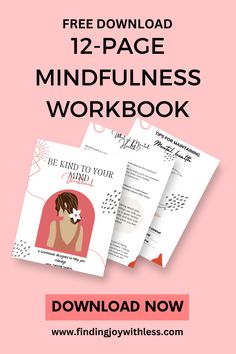 the 12 - page mindfulness workbook is shown on a pink background