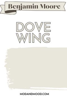 the words dove wing painted on top of a white background with a gray banner above it