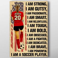 a woman soccer player with an american flag and the words i am strong, i am guts