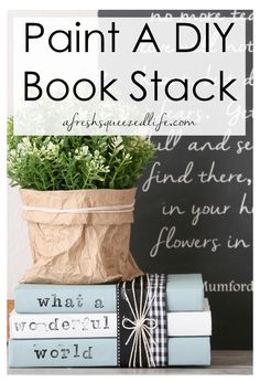 some books are stacked on top of each other with the words diy stamped book stack project for your home