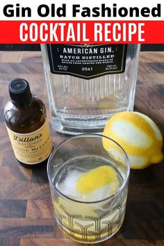 an old fashioned cocktail recipe with gin and lemons on the table next to it