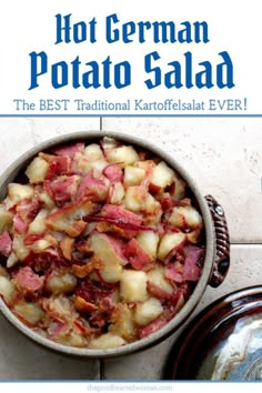 the cover of hot german potato salad, with potatoes and bacon in it on a tile floor