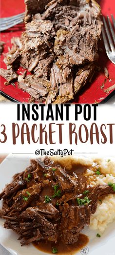 instant pot 3 packet roast on a plate with mashed potatoes and gravy