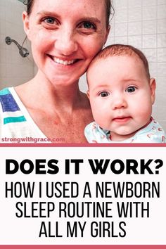 a woman holding a baby in her arms with the caption does it work? how i used a newborn sleep routine with all my girls