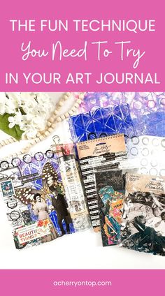 the fun technique you need to try in your art journal with text overlay that reads, the fun technique you need to try in your art journal