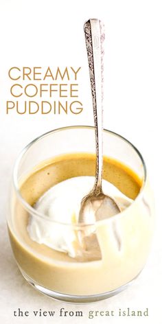 coffee pudding in a small glass with spoon Cold Puddings Desserts, Easy Baked Pudding Recipes, French Pudding Recipes, Coffee Pudding Dessert, Coffee Custard Recipe, Easy Puddings Desserts, Coffee Deserts Recipes